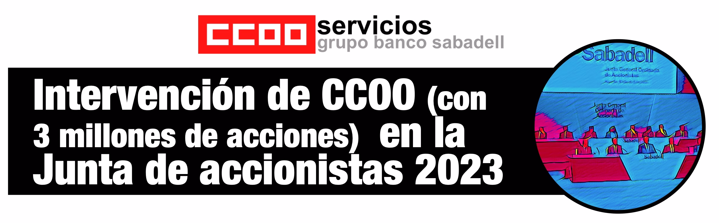 Intervención de CCOO con + de 3 millones de acciones delegadas
