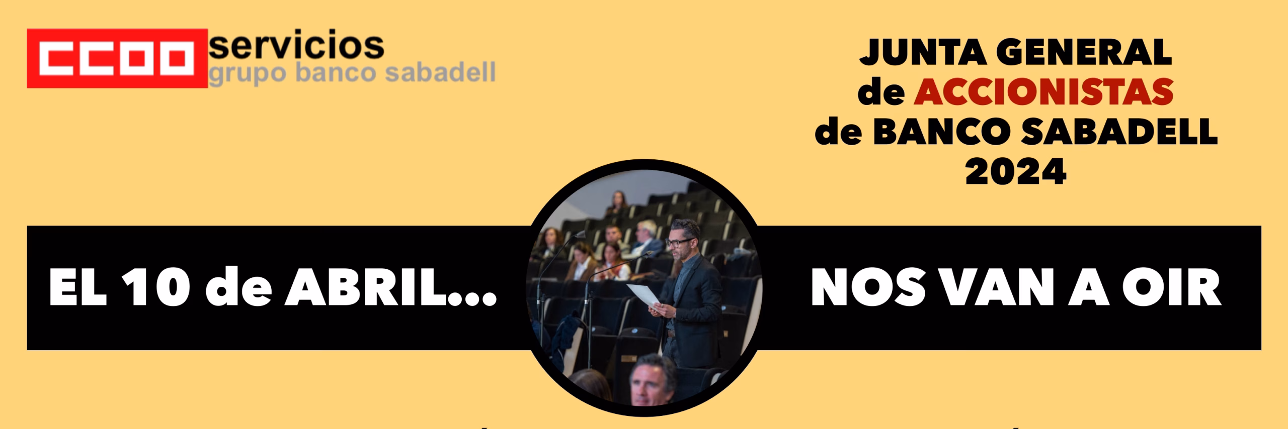 El 10 de abril… ¡nos van a oír!
