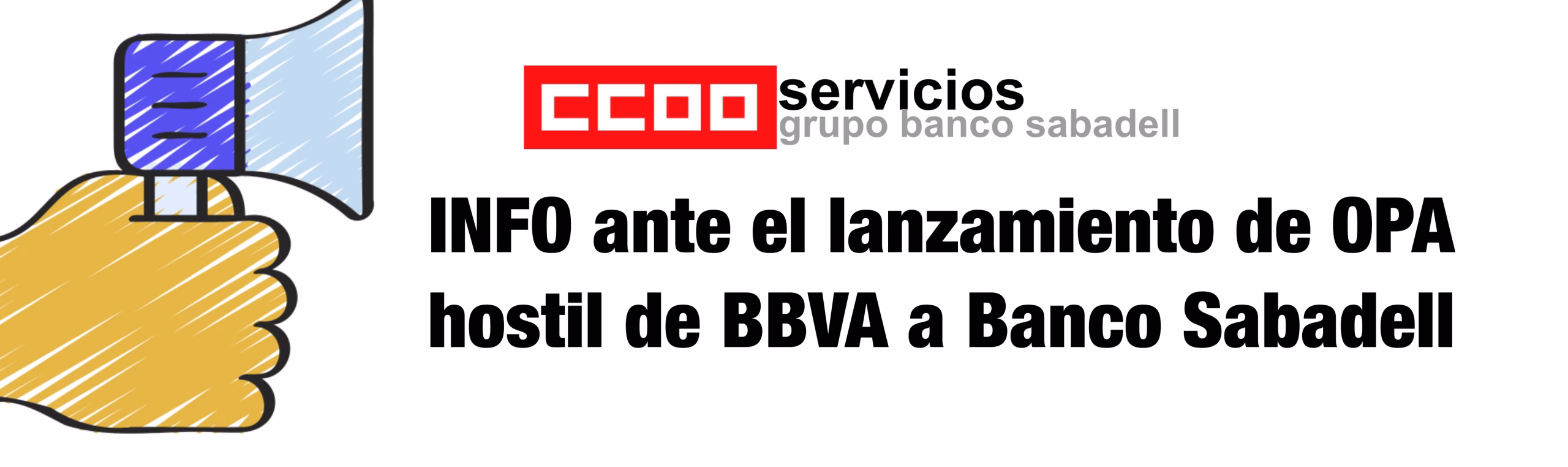 INFO CCOO sobre la OPA de BBVA a Banco Sabadell