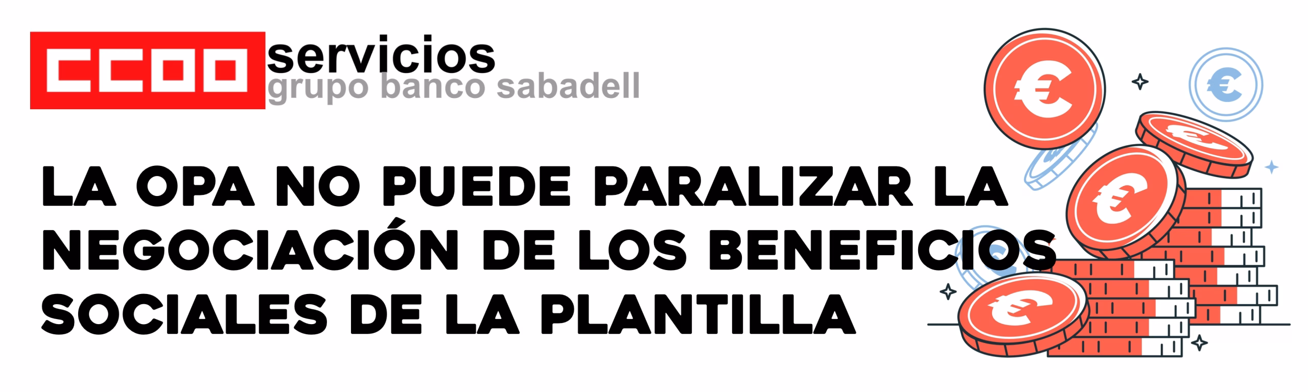 La OPA no puede paralizar la negociación