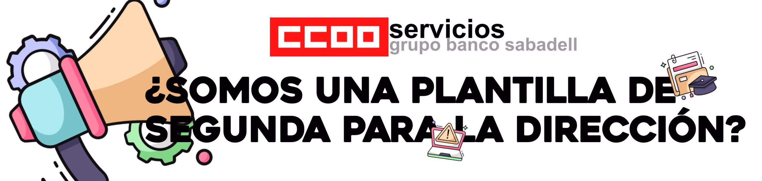 Para Banco Sabadell ¿Somos plantilla de segunda?